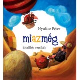 Miazm&eacute;g - Kital&aacute;l&oacute;s versik&eacute;k - Nyul&aacute;sz P&eacute;ter