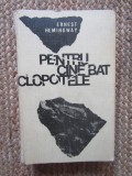 Pentru cine bat clopotele - Ernest Hemingway