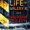 The Half Life of Valery K