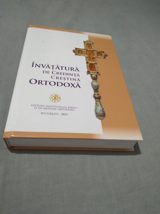 INVATATURA DE CREDINTA CRESTINA ORTODOXA 560 PAG CARTONATA/AUTOGRAF