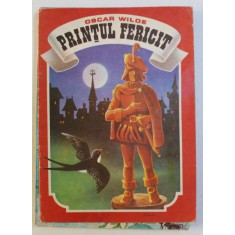 PRINTUL FERICIT de OSCAR WILDE , 1991