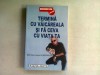 TERMINA CU VAICAREALA SI FA CEVA CU VIATA TA - LARRY WINGET