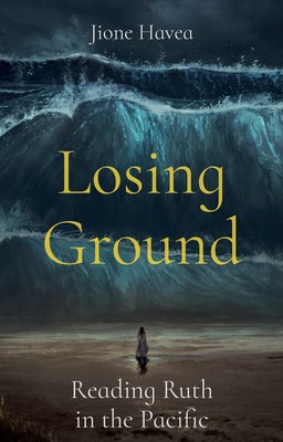 Losing Ground: Reading Ruth in the Pacific foto