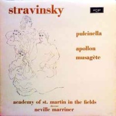 Stravinsky. Neville Marriner &ndash; Pulcinella / Apollon Musag&egrave;te NM / VG+ vinil Lp disc muzica neo clasica Argo UK