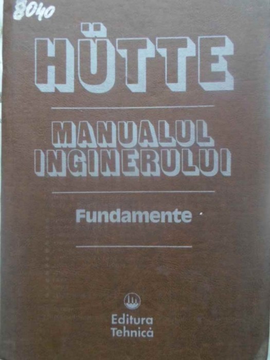 HUTTE MANUALUL INGINERULUI. FUNDAMENTE-COLECTIV-272352