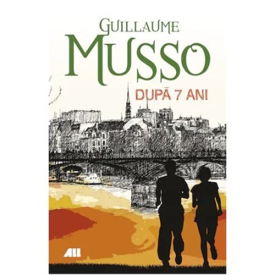 Dupa 7 ani, Guillaume Musso foto