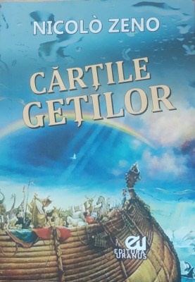 Cartile Getilor - Nicolo Zeno foto