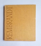Rembrandt &ndash; Aut. Eugen Schileru, Ed. Meridiane, 1966