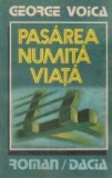 Pasarea numita viata