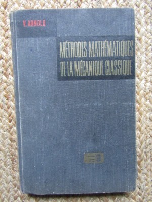 V ARNOLD METHODES MATHEMATIQUES DE LA MECANIQUE CLASSIQUE foto