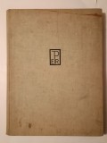 Bucureștii și bogățiile Rom&acirc;niei (Editura de Propagandă &quot;Rom&acirc;nia&quot;, 1937-1938?) (autograf / dedicație Achile Handra)
