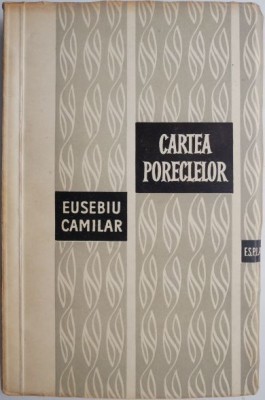 Cartea poreclelor &amp;ndash; Eusebiu Camilar foto