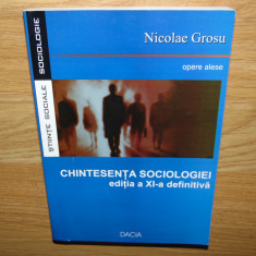 NICOLAE GROSU -CHINTESENTA SOCIOLOGIEI
