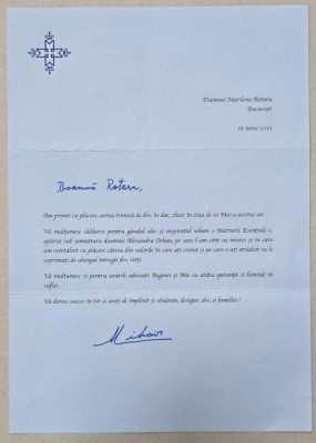 SCRISOARE SEMNATA OLOGRAF SI COMPLETATA CU NUMELE DESTINATAREI DE M.S. REGELE MIHAI I AL ROMANIEI , 18 IUNIE , 2012 foto
