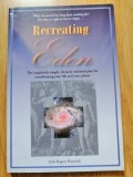 Recreating Eden / Recreand Edenul - Julia Rogers Hamrick, cu autograful autoarei