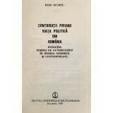 CONTRIBUTII PRIVIND VIATA POLITICA DIN ROMANIA de IOAN SCURTU, 1988