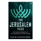 The Jerusalem Files The Secret Journey of the Menorah to Oak Island