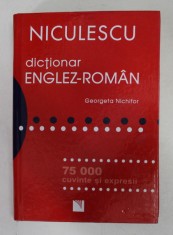 DICTIONAR ENGLEZ - ROMAN - 75 0000 CUVINTE SI EXPRESII de GEORGETA NICHIFOR , 2008 foto