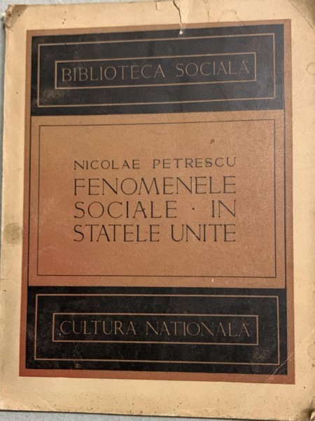 Fenomenele sociale in Statele Unite - Nicolae Petrescu