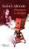 Portret in sepia - Isabel Allende - Roman, Beletristica