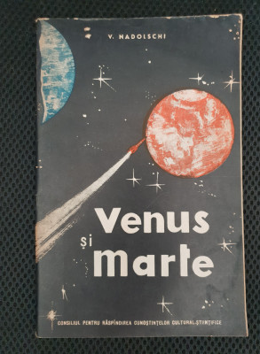 Venus și Marte. Ținte apropiate ale zborurilor cosmice - V. Nadolschi foto