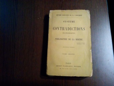 SYSTEME DES CONTRADICTIONS ECONOMIQUES - Vol.II- P. -J. PROUDHON - F.An, 418 p. foto