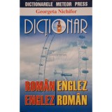 Georgeta Nichifor - Dictionar roman-englez, englez-roman (Editia: 2014)