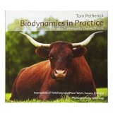 Biodynamics in Practice: Life on a Community Owned Farm