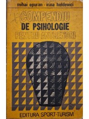Mihai Epuran - Compendiu de psihologie pentru antrenori (Editia: 1980)
