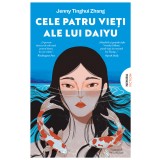 Cele patru vie&Aring;&pound;i ale lui Daiyu - Jenny Tinghui Zhang