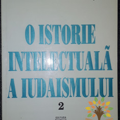 Maurice-Ruben Hayoun - O istorie intelectuală a iudaismului (vol. 2)