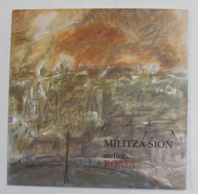 MILITZA SION - ATELIER ROMA , 2018 foto