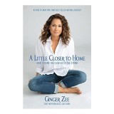 A Little Closer to Home