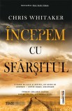 incepem cu sfarsitul - Chris Whitaker - Trei