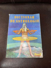 Dictionar de Astrologie, ed. ingrijita de Radu Auneanu foto