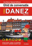 Ghid de conversaţie rom&acirc;n-danez - Paperback brosat - Ana-Stanca Tăbăraşi - Polirom