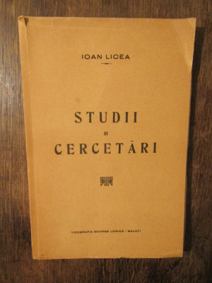 Studii și cercetări - Ioan Licea (dedicație și autograf) foto