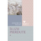 Iluzii pierdute (vol. 1)
