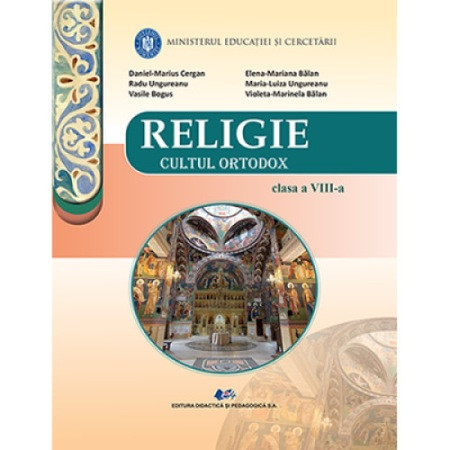 Religie cultul ortodox manual pentru clasa a VIII-a, autor Daniel-Marius Cergan