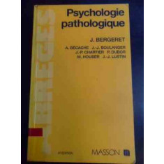 Psychologie Pathologique - J. Bergeret , 00017899