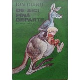 DE AICI PANA DEPARTE-ION DIANU-179587