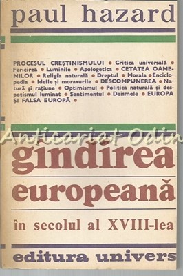 Gindirea Europeana In Secolului Al XVIII-lea - Paul Hazard