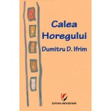 Calea Horegului - Dumitru D. Ifrim