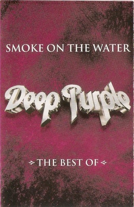 Casetă audio Deep Purple &lrm;&ndash; Smoke On The Water - The Best Of - , originală