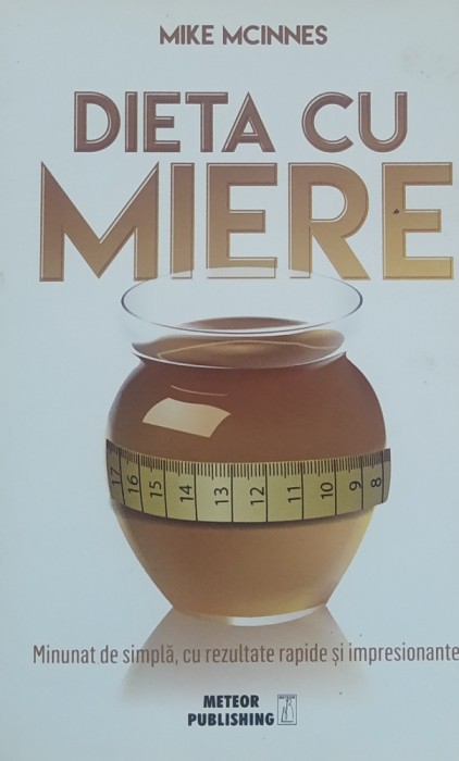 Dieta Cu Miere - Mike McInnes (2017)