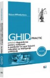 Ghid practic privind raspunderea pentru malpraxis a medicilor in cazul folosirii robotilor cu inteligenta artificiala - Raluca-Mihaela Nanu
