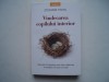 Vindecarea copilului interior - Stefanie Stahl, 2020, Litera