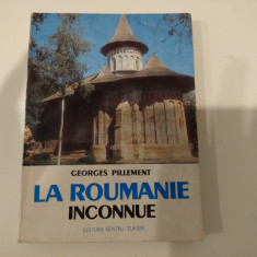 La Roumanie Inconnue. Georges Pillement. 1974