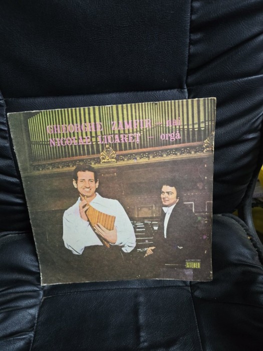 Vinil Gheorghe Zamfir &ndash; nai/ Nicolae Licaret - orga - Nicolae Licaret