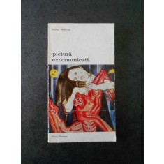 WALTER MEHRING - PICTURA EXCOMUNICATA
